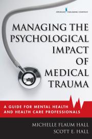 Managing the Psychological Impact of Medical Trauma